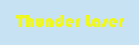 Thunder Laser